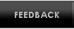 FEEDBACK