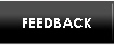 FEEDBACK